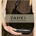 予約解禁!!【 YAHKI 2026 AUTUMN / WINTER COLLECTION 】洗練されたフォルムのレザーバッグやポーチ、扱いやすいポリエステル、キャンバストートなど新作がラインナップ