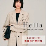 先行受注会スタート【 Hella 2027 SPRING / SUMMER COLLECTION 】ツイード ジャケット やスリット ワンピ、レース デニム など 都会的で洗練された新作がラインナップ