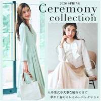 【2026 Ceremony collection 】入卒業式や大事な晴れの日に華やぐ春のセレモニーコレクション
