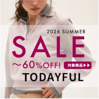 【 TODAYFUL 2026 SUMMER SALE スタート!! 】今すぐ着られるニットタンクやサテンドレス、ストラップサンダルなど おしゃれ見え抜群のアイテムがMAX60%OFFでとってもお得に♪ 【 TODAYFUL 2026 SUMMER SALE スタート!! 】今すぐ着られるニットタンクやサテンドレス、ストラップサンダルなど おしゃれ見え抜群のアイテムがMAX60%OFFでとってもお得に♪