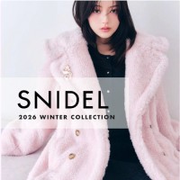 予約解禁【 SNIDEL 26’WINTER COLLECTION 】シーズンライク な ファー や ボア に光沢をプラスした、凛としたしなやかな フェミニティ を添えたコレクション